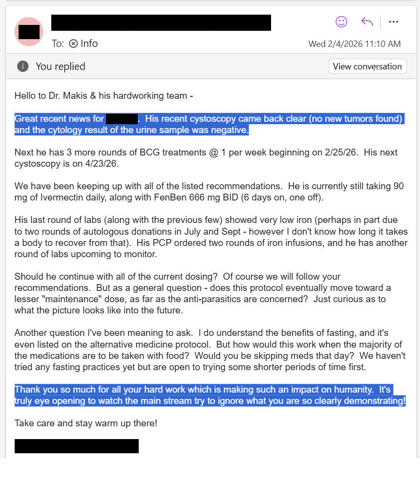 NEW ARTICLE: IVERMECTIN, FENBENDAZOLE, CBD, MCP Testimonial - 63 year old FLORIDA Man with recurrent Bladder Cancer since 2017 reports after 8 months: No recurrence!

A positive "Florida Man" story! 😃

STORY:
63 year old FLORIDA Man with recurrent Bladder Cancer since 2017

In