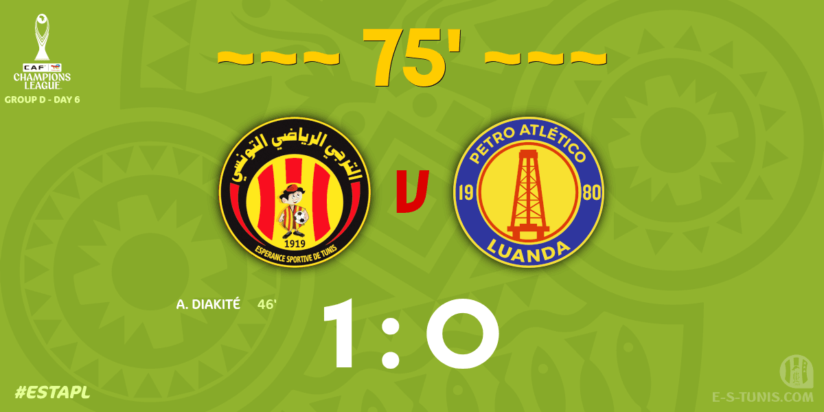 ESTuniscom's tweet photo. ⏱ 75' | #TotalEnergiesCAFCL Gr D. Day 6 #ESTAPL | 🇹🇳@ESTuniscom 1⃣-0⃣ @petro_de_luanda🇦🇴 : Score reminder / تذكير بالنتيجة / Rappel du score https://t.co/yIURgdneRQ