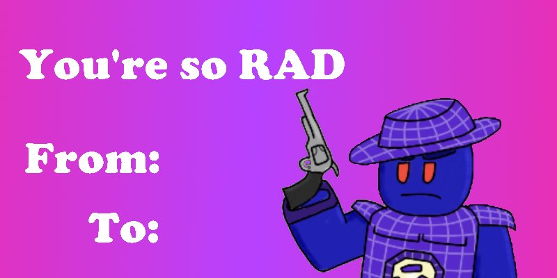 Happy Valentines Day!

feel free to use this.