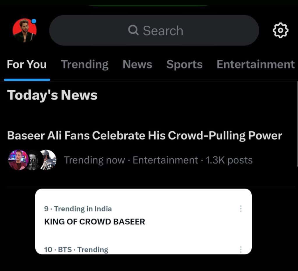 Grateful for all the love you’ve shown! KING OF CROWD BASEER is trending right now keep supporting like this always! ❤️👏

#BaseerAli . #BaseerSquad . #TeamBaseer