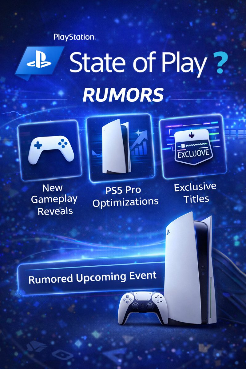 GFNIND's tweet photo. Sony is rumored to host a State of Play event featuring new gameplay reveals, possible PS5 Pro optimization updates, and exclusive #playstation #stateofplay #ps5 #ps5pro #gamingnews #sony #playstationevent #exclusivegames #nextgengaming #gamerlife https://t.co/xyV8irKFRu
