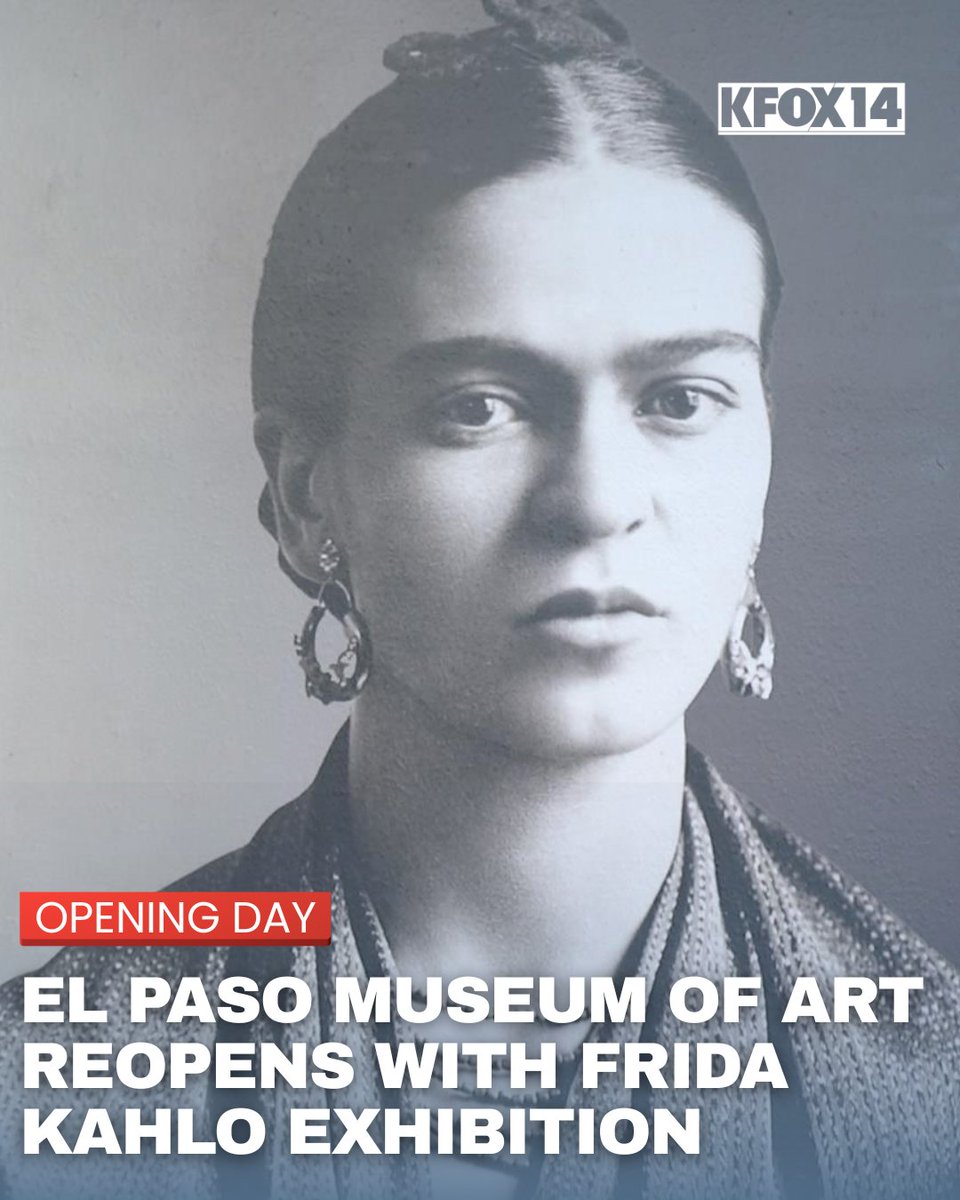 KFOX14's tweet photo. The El Paso Museum of Art is reopening on Valentine's Day following a $3.5 million upgrade and will feature the first-ever presentation in El Paso of "Frida Kahlo–Sus Fotos" an internationally acclaimed exhibition.

https://t.co/E2u6Sea3gg https://t.co/loXNWf8HfI