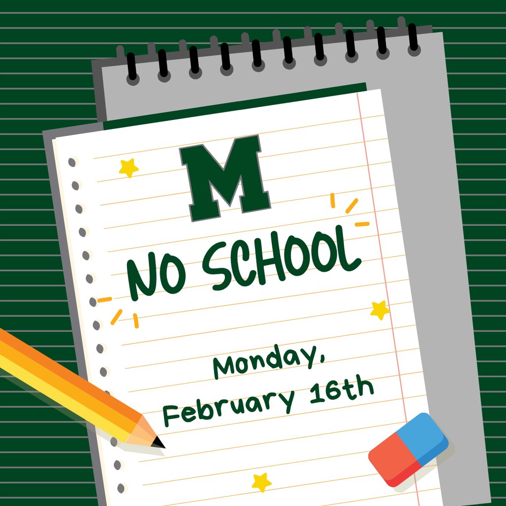 Friendly reminder that there is no school on Monday due to the observance of Presidents' Day.