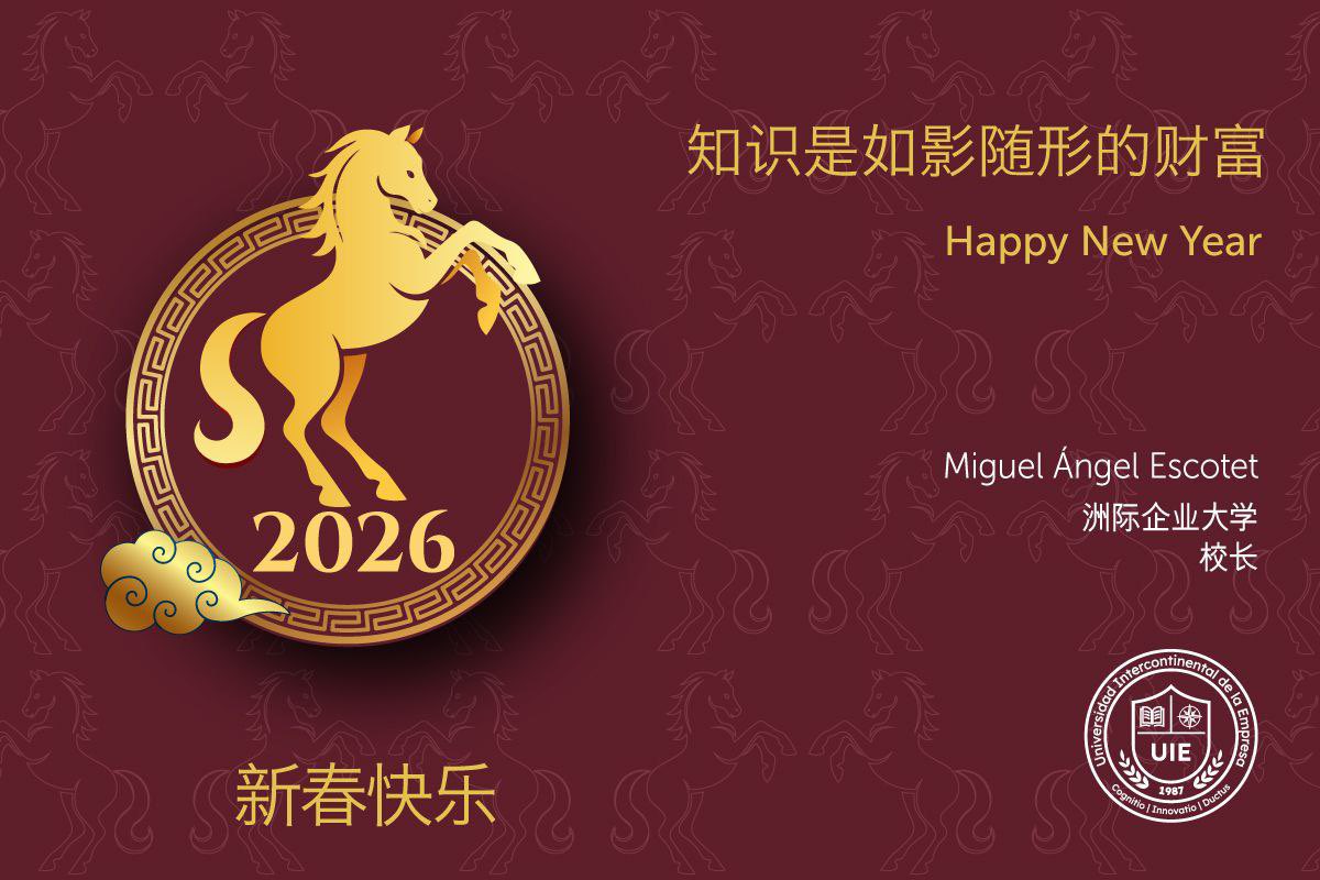 HAPPY CHINESE NEW YEAR, THE FIRE HORSE YEAR! Beginning FEBRUARY 17, 2026.

新春快乐！
万事如意！

Chinese New Year, or the Spring Festival, celebrates the beginning of a new year on the traditional lunisolar Chinese calendar, the year 4724.

We at Universidad Intercontinental de