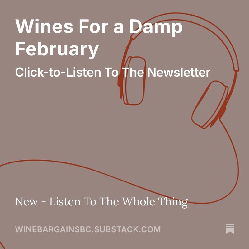 winebargainsbc's tweet photo. In February, there are click-to-listen versions for most wine reviews. I also added an audio version of the entire monthly newsletter. 
Just click to listen to the entire issue. This full newsletter, audio version is available to all subscribers. https://t.co/P4VVyGnnH1 https://t.co/eJxxZyPwpr