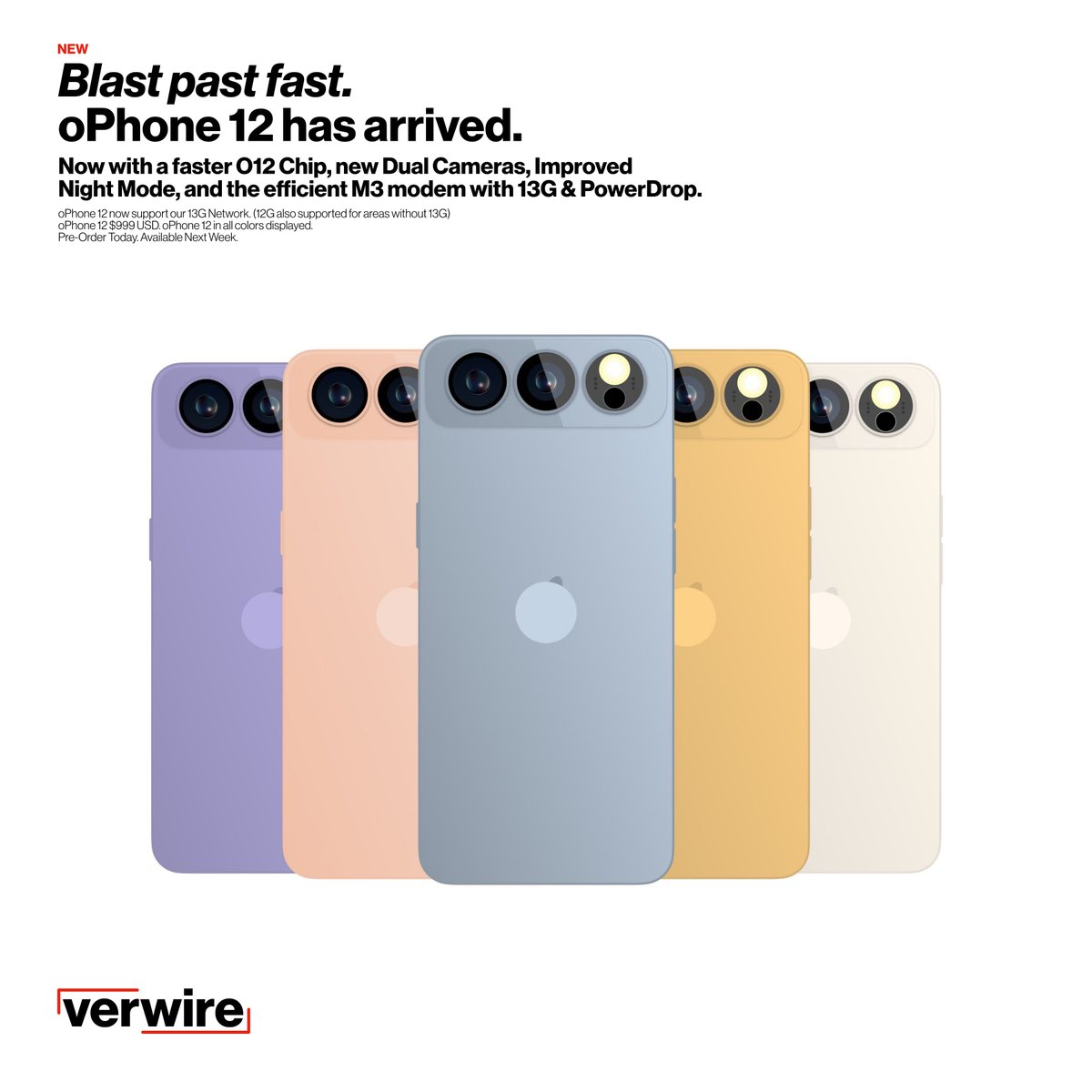 VerwireWireless's tweet photo. Blast past fast. 💨 oPhone 12 has arrived! 🌟

Now with a faster O12 Chip, new Dual Cameras, Improved Night Mode, and the efficient M3 modem with 13G &amp; PowerDrop.

🔗: https://t.co/ev24HxMdAf https://t.co/myiWuzidcD