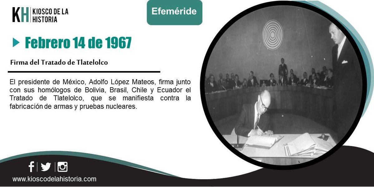 #14deFebrero de 1967, firma del Tratado de Tlatelolco.
Más y otras #Efemerides 👇
kioscodelahistoria.com/14-febrero