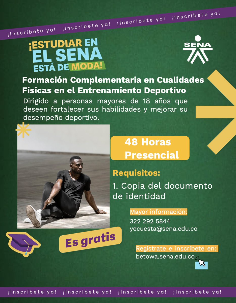 Inscríbete en el curso complementario Cualidades Físicas en el Entrenamiento Deportivo y fortalece tus conocimientos para potenciar el rendimiento físico de manera adecuada y segura.

Regístrate e inscríbete en: betowa.sena.edu.co

#EstudiaEnElSENA