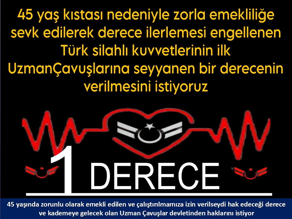 <a href="/TamerAc212211/">Tamer Aşcı</a> <a href="/ibrahim_0634/">İbrahim Akduman (1)</a> <a href="/slamGKSAL127401/">GÖKSAL</a> <a href="/Albayrak718007/">Albayrak</a> <a href="/akcaa158/">Ali -A-K-C-A-</a> <a href="/MuratNR3/">Murat ÖNÜR</a> <a href="/RTErdogan/">Recep Tayyip Erdoğan</a> <a href="/MHP_Bilgi/">MHP</a> <a href="/MhpTbmmGrubu/">MHP TBMM Grubu #MHP</a> <a href="/dbdevletbahceli/">Devlet Bahçeli</a> <a href="/yasaryldrmMHP/">Yaşar Yıldırım</a> <a href="/buyukataman/">İsmet Büyükataman</a> <a href="/erkanakcay45/">Erkan Akçay</a> <a href="/E_SemihYalcin/">E. Semih Yalçın</a> <a href="/sadirdurmaz/">Sadir Durmaz 🇹🇷</a> <a href="/UlviYonter/">Dr.İzzet Ulvi YÖNTER</a> <a href="/ismailozdemirrr/">İsmail ÖZDEMİR 🇹🇷</a> <a href="/muharremvarli01/">Muharrem VARLI</a> <a href="/AyseSibelErsoy/">Ayşe Sibel Ersoy🇹🇷</a> <a href="/MehmetTaytakMHP/">Mehmet Taytak</a> <a href="/MevltKarakaya25/">Mevlüt Karakaya</a> <a href="/TEMUD_2024/">Türkiye Emekli Uzman Erbaşlar Derneği (TEMUD)</a> <a href="/alitilkici38/">Ali Tilkici 🇹🇷</a> <a href="/55erhanusta/">Dr. Erhan Usta</a> <a href="/ahmetyarici31/">Ahmet YARICI</a> <a href="/alimahir/">Ali Mahir Başarır</a> <a href="/av_gundogan/">Av. Ali Erdem GÜNDOĞAN</a> <a href="/bbpgenelmerkez/">BÜYÜK BİRLİK PARTİSİ</a> <a href="/burhanduran/">Burhanettin Duran</a> <a href="/cemacikgozz/">Cem Açıkgöz</a> <a href="/cemkucuk55/">Cem Küçük</a> <a href="/tcsavunma/">T.C. Millî Savunma Bakanlığı</a> <a href="/tcbestepe/">T.C. Cumhurbaşkanlığı</a> <a href="/TC_icisleri/">T.C. İçişleri Bakanlığı</a> <a href="/_cevdetyilmaz/">Cevdet Yılmaz</a> <a href="/TBMMGenelKurulu/">TBMM Genel Kurulu</a> <a href="/Akparti/">AK Parti</a> <a href="/nacibostanci/">M. Naci Bostancı</a> <a href="/akbasogluemin/">Av. M.Emin AKBAŞOĞLU 🇹🇷</a> <a href="/AliYerlikaya/">Ali Yerlikaya</a> <a href="/mustafaelitas/">Mustafa Elitaş</a> <a href="/memetsimsek/">Mehmet Simsek</a> 2016 yılında 6656 sayılı kanunla lise dengi okul mezunu astsubaylara 3600 EK gösterge verebilmek için 1'derece iyileştirmesi yapıldı
Üzerine 2022 yılında 1 kademe verdiniz
45 yaş nedeniyle hak kayıpları yaşatarak zorla emekli edilen #UzmanÇavuş'lara #BirDerece'yi çokmu  gördünüz?