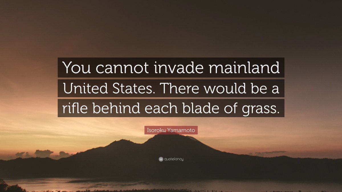 <a href="/AntiLeftMemes/">Anti Left Memes</a> I like the fear that gun ownership puts into the hearts of potential invaders or hostiles in our own country. Not being able to defend oneself is just stupid.

When considering an attack on the US at the beginning of WW2, Admiral Isoroku Yamamoto is often quoted as saying, "You