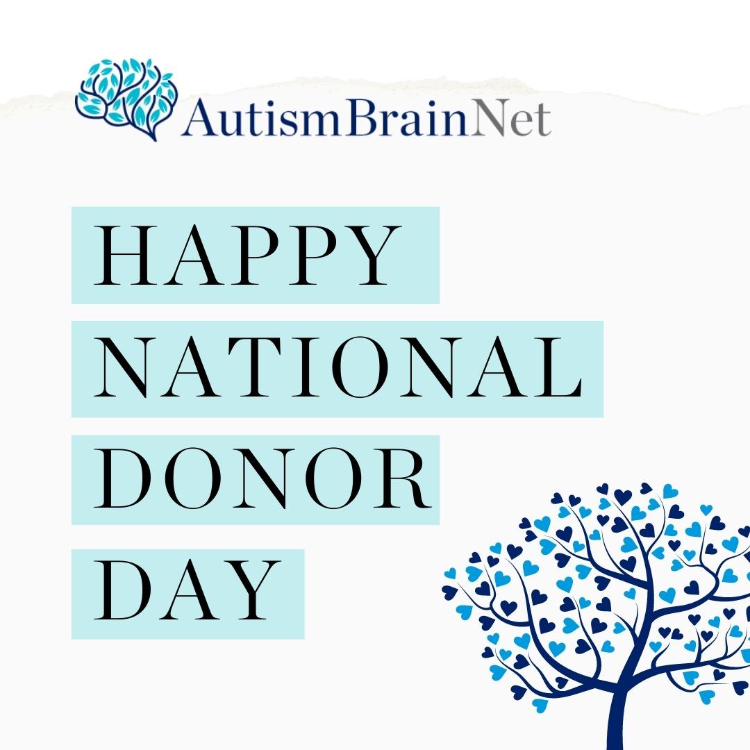 AutismBrainNet's tweet photo. On this #NationalDonorDay, we thank all of our donor families who bestowed the gift of brain donation to help further autism research. The research facilitated by Autism BrainNet would not be possible without their generosity. https://t.co/amkWSShh0N