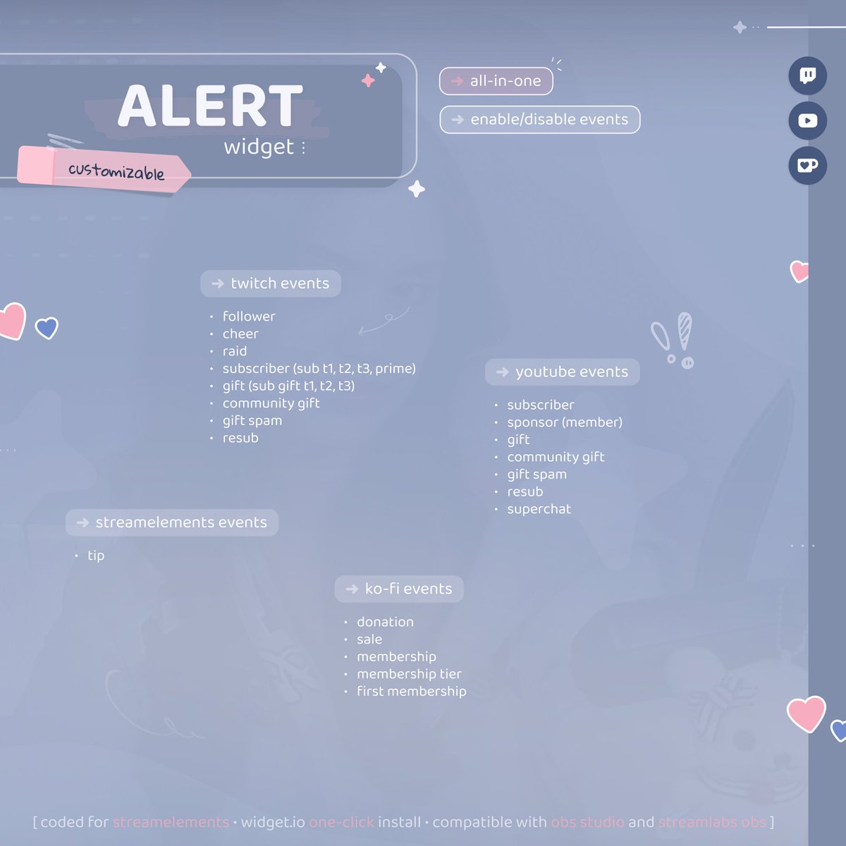 𝗮𝗹𝗲𝗿𝘁 𝗯𝗼𝘅 𝘄𝗶𝗱𝗴𝗲𝘁  ⊹ 𝗹𝗼𝘃𝗲𝗿 𝘁𝗵𝗲𝗺𝗲

soft, simple, and made with love 🩷 happy vday

· multiple events
· ko-fi integration
· twitch &amp; youtube