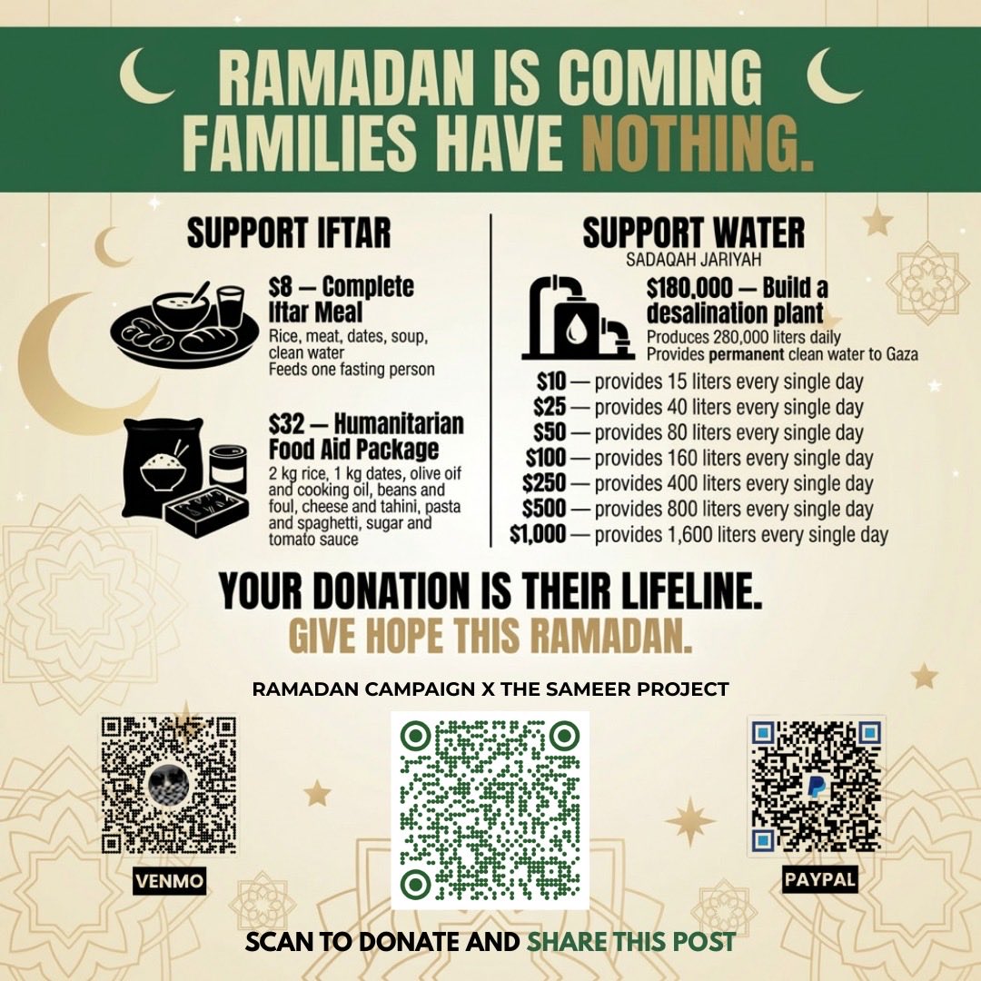 sameerproject's tweet photo. Ramadan is just days away and families in Gaza are still struggling with basic life essentials. HELP: https://t.co/fe689mYU8Z Food and water, these necessities are scarce or out of reach financial for most families.

During this upcoming holy month, help Palestinians in Gaza with their survival, and as they reflect and pray, becoming even more strengthened by their faith. 

We cannot let them down, The Sameer Project needs your assistance to provide Iftar meals, food packages, and water to families all over the strip. For Muslims, this is your opportunity to give your zakat to immediately help, and for non-Muslims this is your chance to share in a special time for Palestinians that have suffered so greatly. 

Please donate, share, help The Sameer Project support families this Ramadan. Contribute to our Ramadan Campaign link.

Other ways to donate include:
https://t.co/OmIU4SiNtb (Paypal option, please make sure to add a message saying "Ramadan")
https://t.co/fWlJpZkj23 (Venmo option, please make sure to add a message saying "Ramadan")
