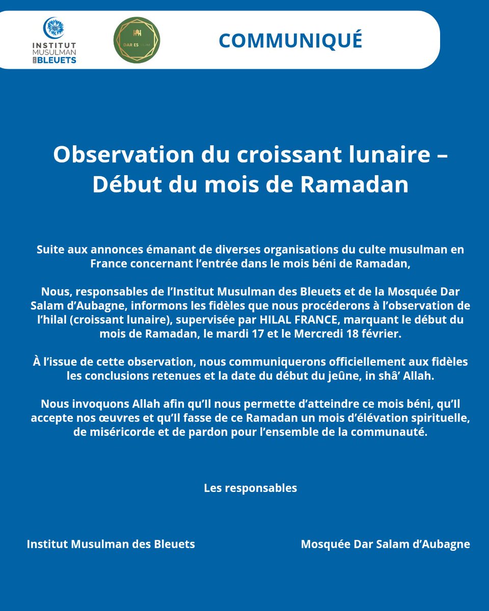 🌙 Observation du croissant lunaire – #Ramadan1447
L’Institut Musulman des Bleuets &amp; la Mosquée Dar Salam d’Aubagne observeront le hilal les 17 et 18 février (supervision HILAL FRANCE).

🔁 Partagez l’information et restez connectés.