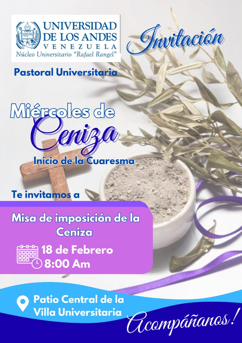 Inicio de la Cuaresma
A las 8 a.m. del miércoles, #18Feb, es la imposición de las cenizas en el patio central de la Villa Universitaria del Núcleo Rafael Rangel, adscrito a la Universidad de Los Andes. 
#UniVe #ULA #Nurr #Trujillo #MiércolesDeCeniza #SemanaSanta2026