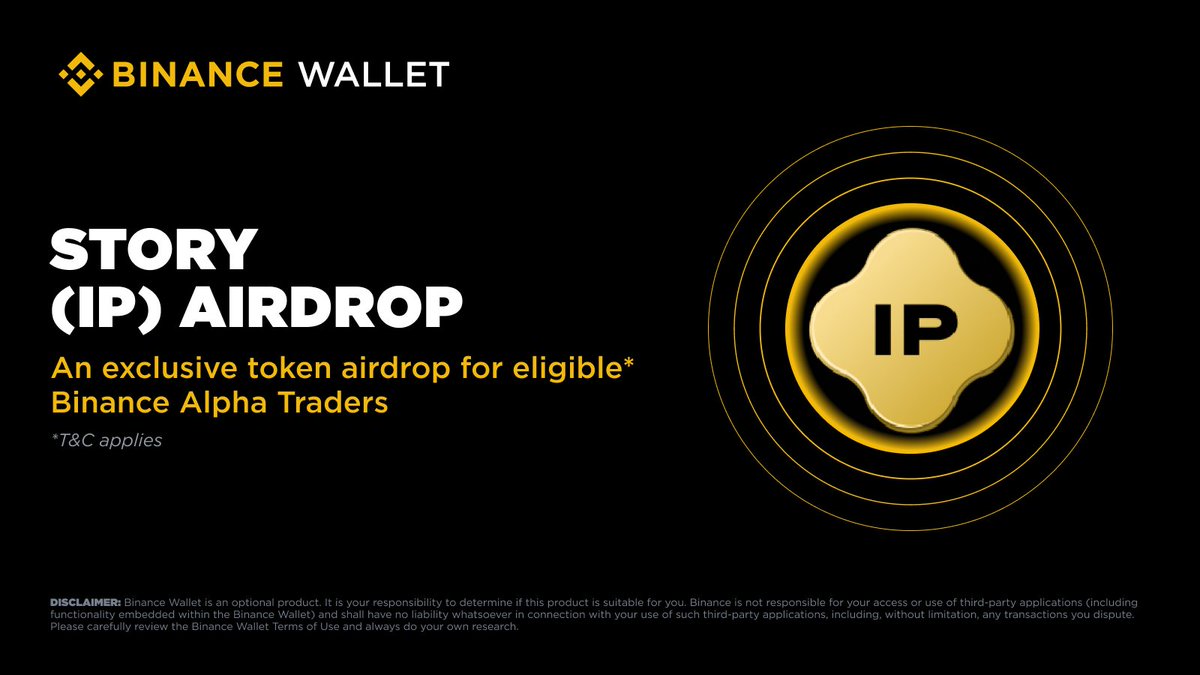 Story (IP) is finally live on Binance Alpha

Those with 240 or more Alpha points can go straight to the 30 IP tokens. The scene is simple ,the first one gets it, so don't delay.  

If all the tokens are not used up immediately, the system will keep reducing 5 points every 5