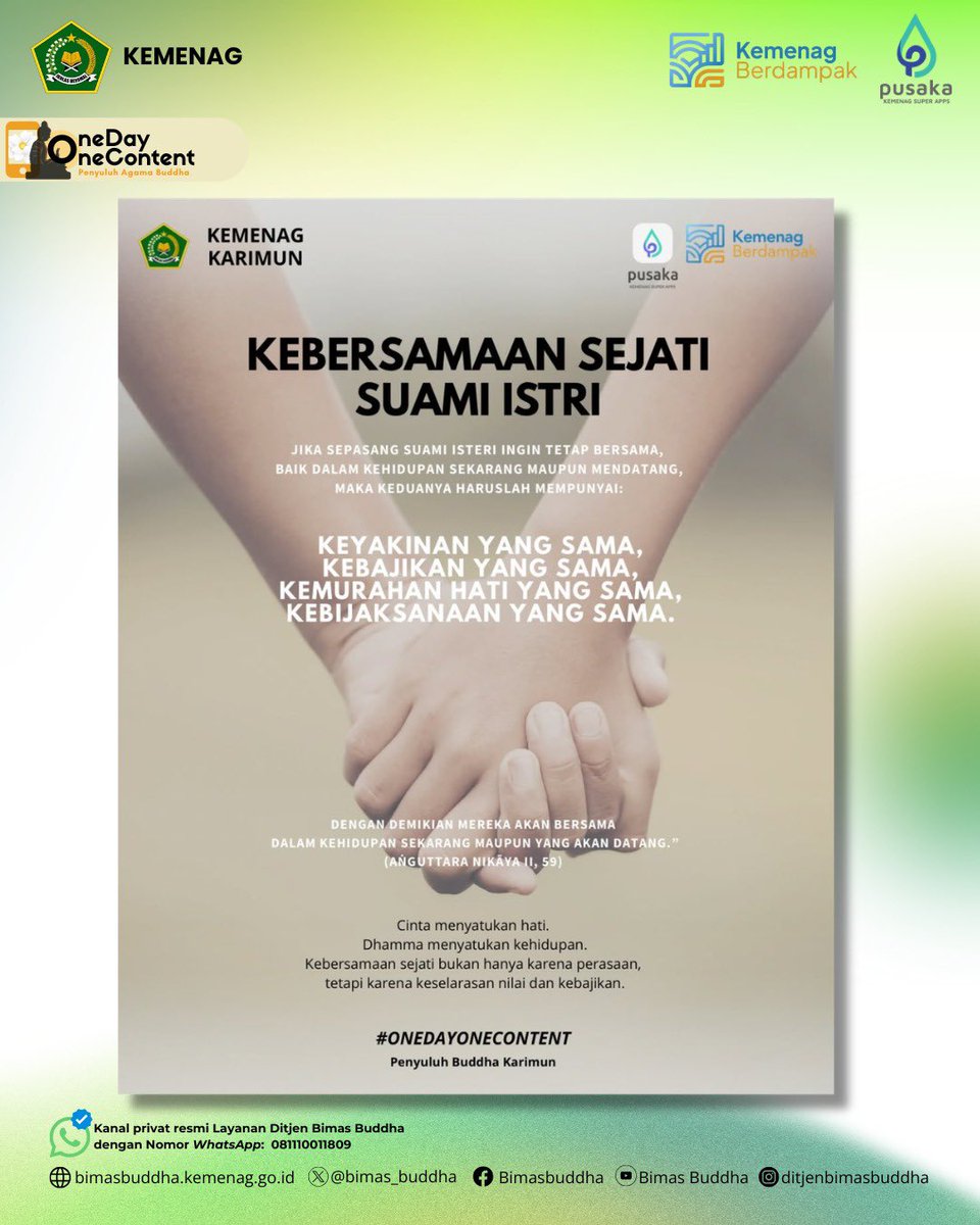 Hai, #SahabatReligi
Kebersamaan suami istri bukan sekadar cinta, tetapi keselarasan dalam keyakinan, kebajikan, kemurahan hati, dan kebijaksanaan. Di atas fondasi Dhamma, hubungan tak mudah goyah oleh zaman dan ujian. Bersama, saling menguatkan dalam kualitas batin yang selaras.