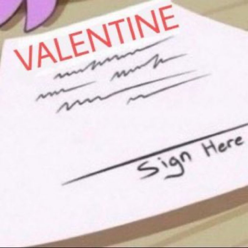 Nearing the end of the day, just curious who would be my valentine. I have a couple ideas of who's been waiting for this, but there can be surprises.~