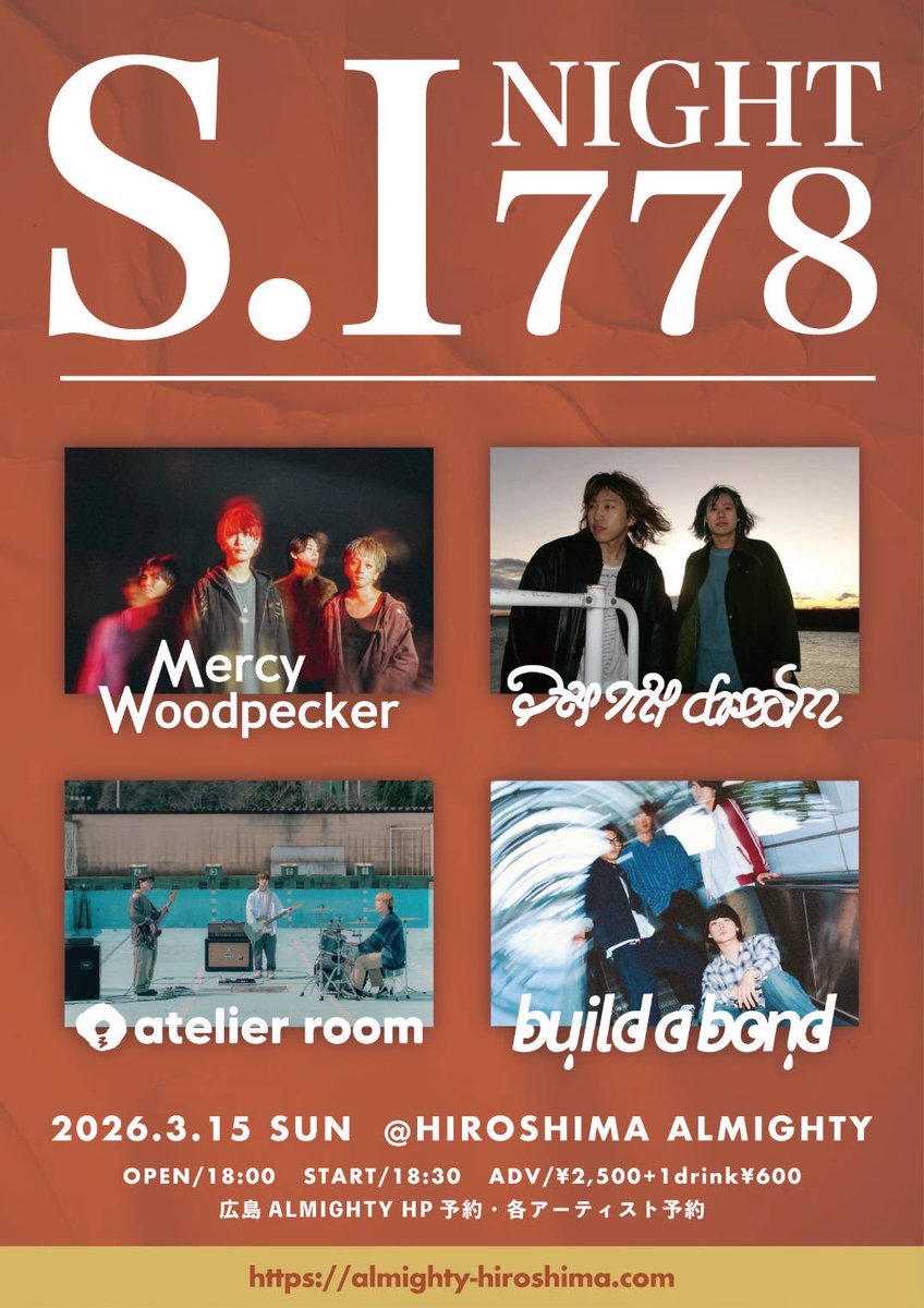 🔥ライブ解禁🔥 S.I night778 2026/3/15(日) 広島ALMIGHTY w/ Mercy