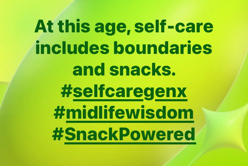 indyapple's tweet image. At this age, self-care includes boundaries and snacks.
#selfcaregenx #midlifewisdom #SnackPowered
