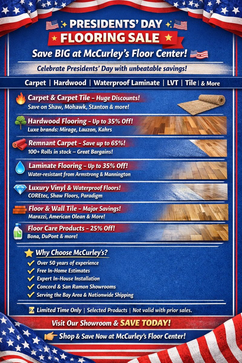 🇺🇸✨ Presidents’ Day Flooring Sale – Limited Time Savings! ✨🇺🇸
Save big at McCurley’s Floor Center on Carpet, Hardwood, Waterproof Laminate, LVT, Tile &amp; more!
📞 (925) 866-2200
🔗 macfloors.com/presidents-day…
⏳ Don’t miss out — Shop &amp; Save Now!