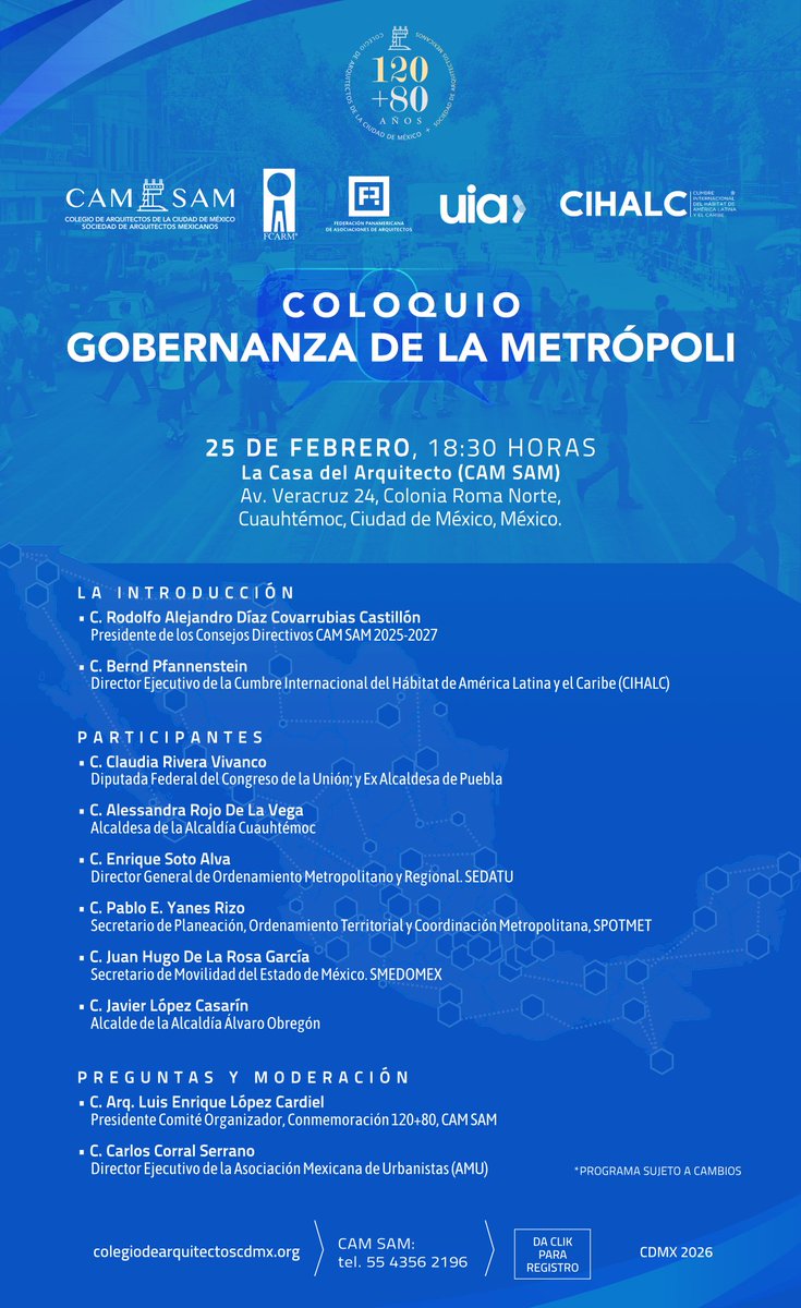 Coloquio: Gobernanza de la Metrópoli 

En el marco #120Más80, el #CAMSAM te invita a dialogar sobre el presente y futuro de nuestra metrópoli.

📅 25 feb | 🕡 18:30 h
📍 La Casa del Arquitecto
Av. Veracruz 24, Roma Norte, CDMX

🔗 Regístrate: forms.gle/eepDN9pWUniE41…�
#Gobernanza