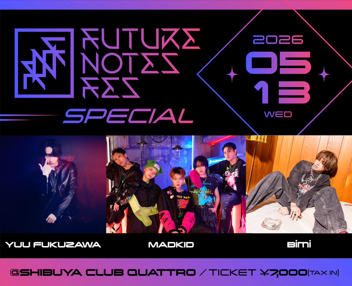 MADKID_official's tweet photo. ⚡️5月13日開催⚡️
Future Notes Fes SPECIAL 
追加ゲストとして、Bimiの出演が決定🔥

本日よりプレリク先行受付スタート!
 
Future Notes Fes SPECIAL
日程：5月13日（水）
開場18:00 開演19:00
会場：SHIBUYA CLUB QUATTRO
出演：MADKID
ゲスト：福澤侑、Bimi

チケット：¥7,000（税込）　
※ドリンク代別途
 
🗓️受付期間：
2/16(月)18:00～2/22(日)23:59

🎫お申し込みはこちら
https://t.co/n0g7WYNkZn

#MADKID_FNF #Bimi