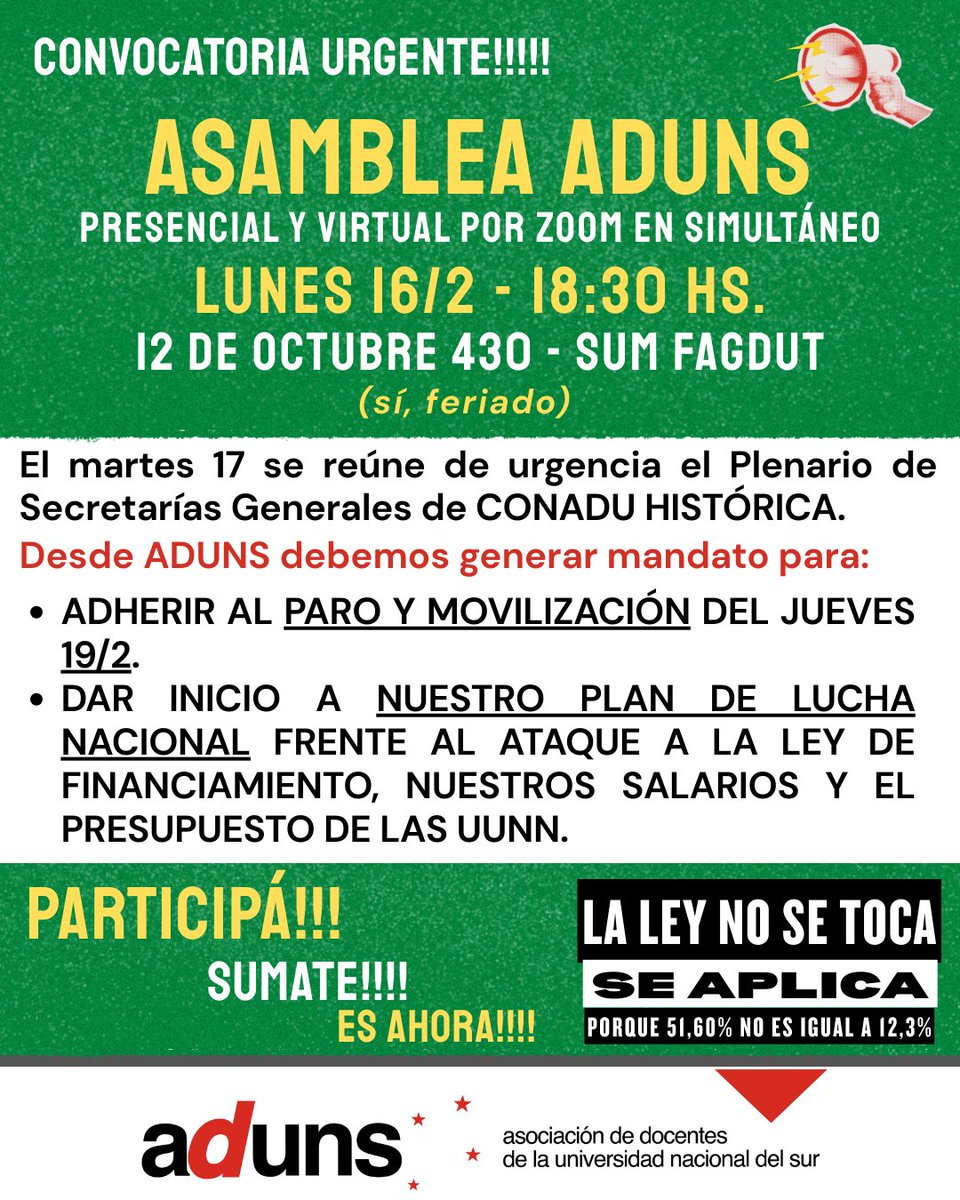 Disculpas, pero el contexto y los acontecimientos precipitan nuestro accionar.

CONVOCATORIA URGENTE A ASAMBLEA ADUNS