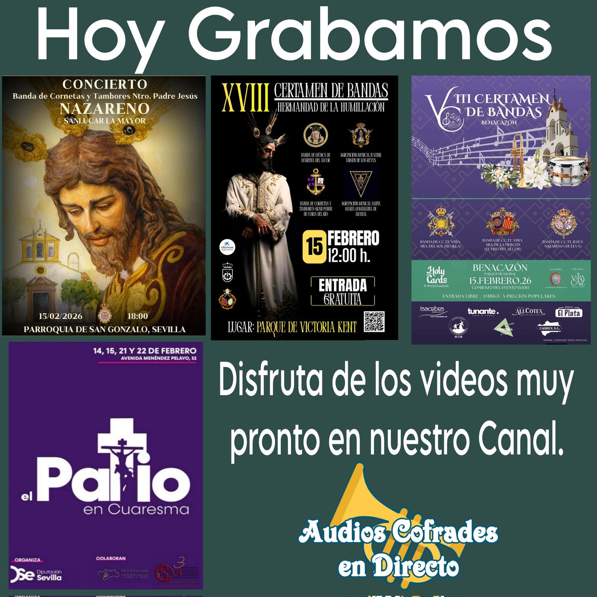 📽 🅗🅞🅨 🅖🅡🅐🅑🅐🅜🅞🅢 ‼️
Grabaremos a <a href="/BCTNazarenoSLM/">BCT Nazareno de Sanlúcar</a>
en San Gonzalo, a <a href="/lascigarreras/">Las Cigarreras</a>
y el Certamen de Benacazon INTEGRO y parte del Certamen de Camas.

 Muy pronto los videos en nuestro Canal de Youtube.