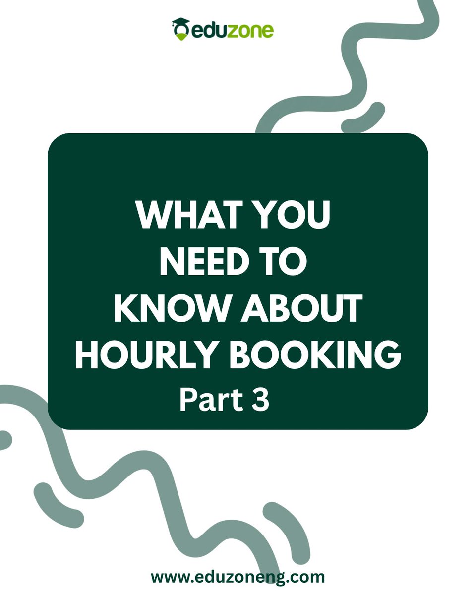 officialeduzone's tweet image. What you need to know about our Hourly Booking 
Part 3……..

#eduzoneng
#Learningdiscovery
#educationalpost
