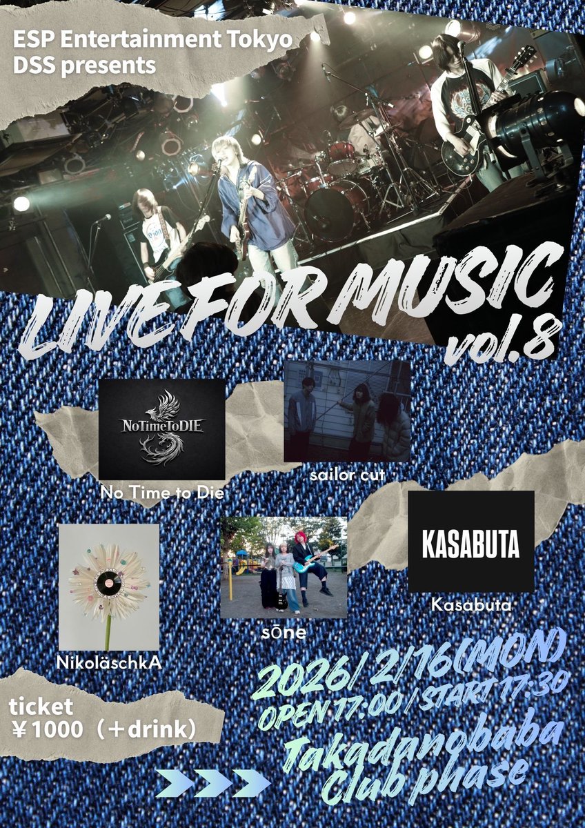 【明日だよ‼️】

Live For Music vol.8 ✩.*˚

📅2026.2.16（月）

🚪OPEN 17:00/🪩START 17:30

🎫¥1000+1D🥤

📍高田馬場Club phase