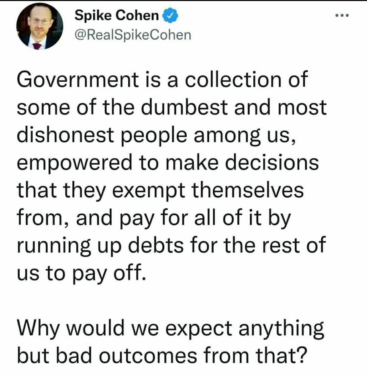 He is right, you know…