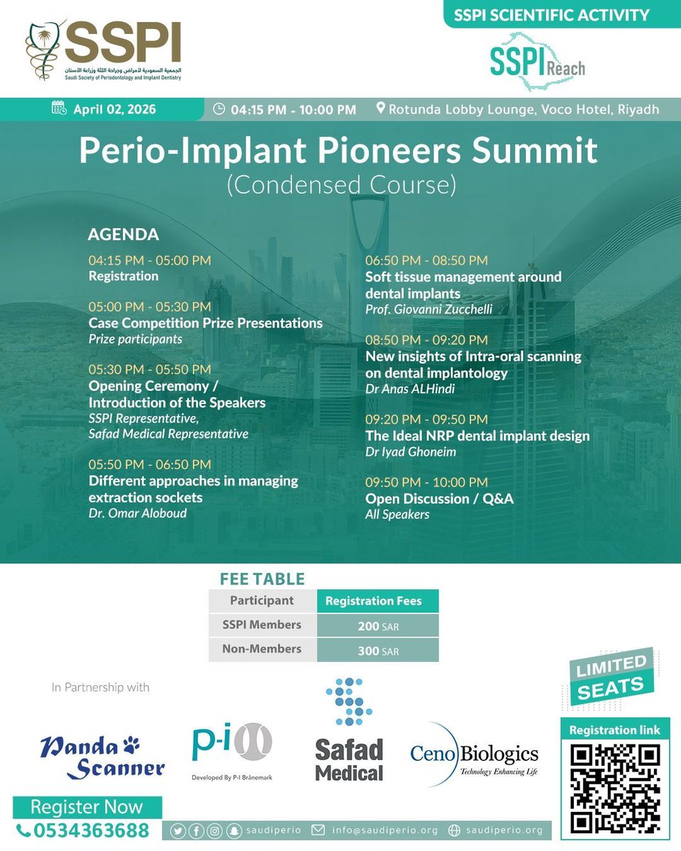 Saudi Society of Periodontology &amp; Implant Dentistry
Upcoming Scientific Activities #SSPIReach

"Perio-Implant Pioneers Summit (Condensed Course)"

🗓️02 April, 2026 
⏰04:00 PM 🇸🇦
📍Rotunda Lobby Lounge, Voco Hotel, Riyadh 

Register Now!
🔗for registration scan the QR code or