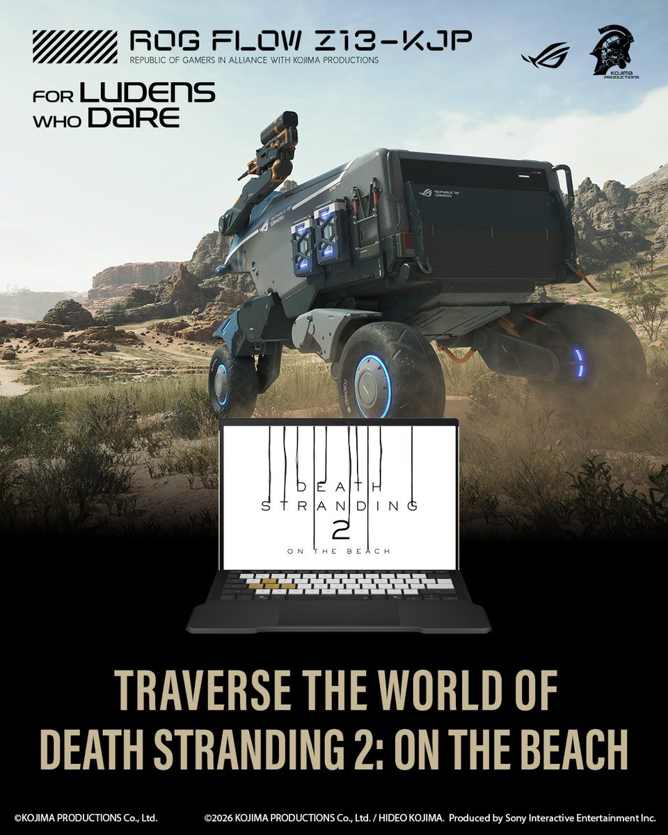 We’ve got a little bonus waiting for you! The ROG Flow Z13-KJP, built in collaboration with KOJIMA PRODUCTIONS, is coming soon. Pre-orders start Feb 24, and to make it even more exciting, with your purchase you’ll also receive DEATH STRANDING 2: ON THE BEACH for PC at launch!