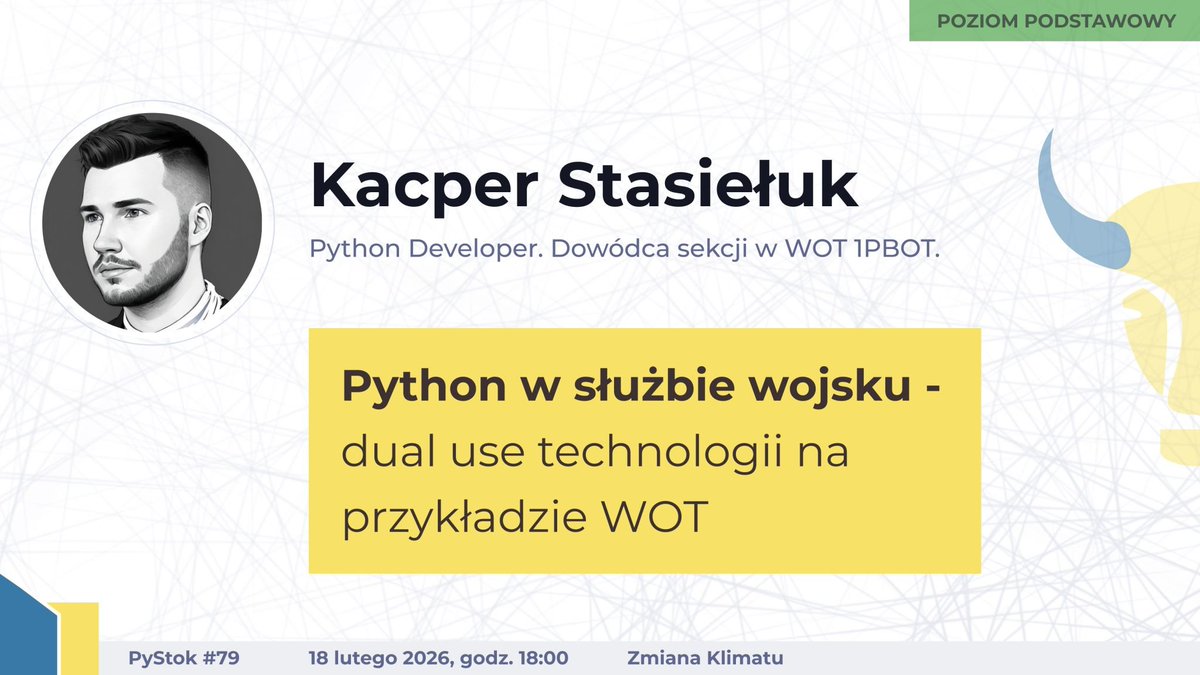 Na lutowej edycji #PyStok zobaczymy naszych "pystokowych wychowanków"! A mowa o #AdrianBłazeusz i #KacperStasiełuk.

Adrian ujawni szczegóły cyfrowej metamorfozy jaką #PyStok przeszedł w ubiegłym roku. Kacper pokaże nam #Python z zupełnie innej strony - tej militarnej #dualuse.