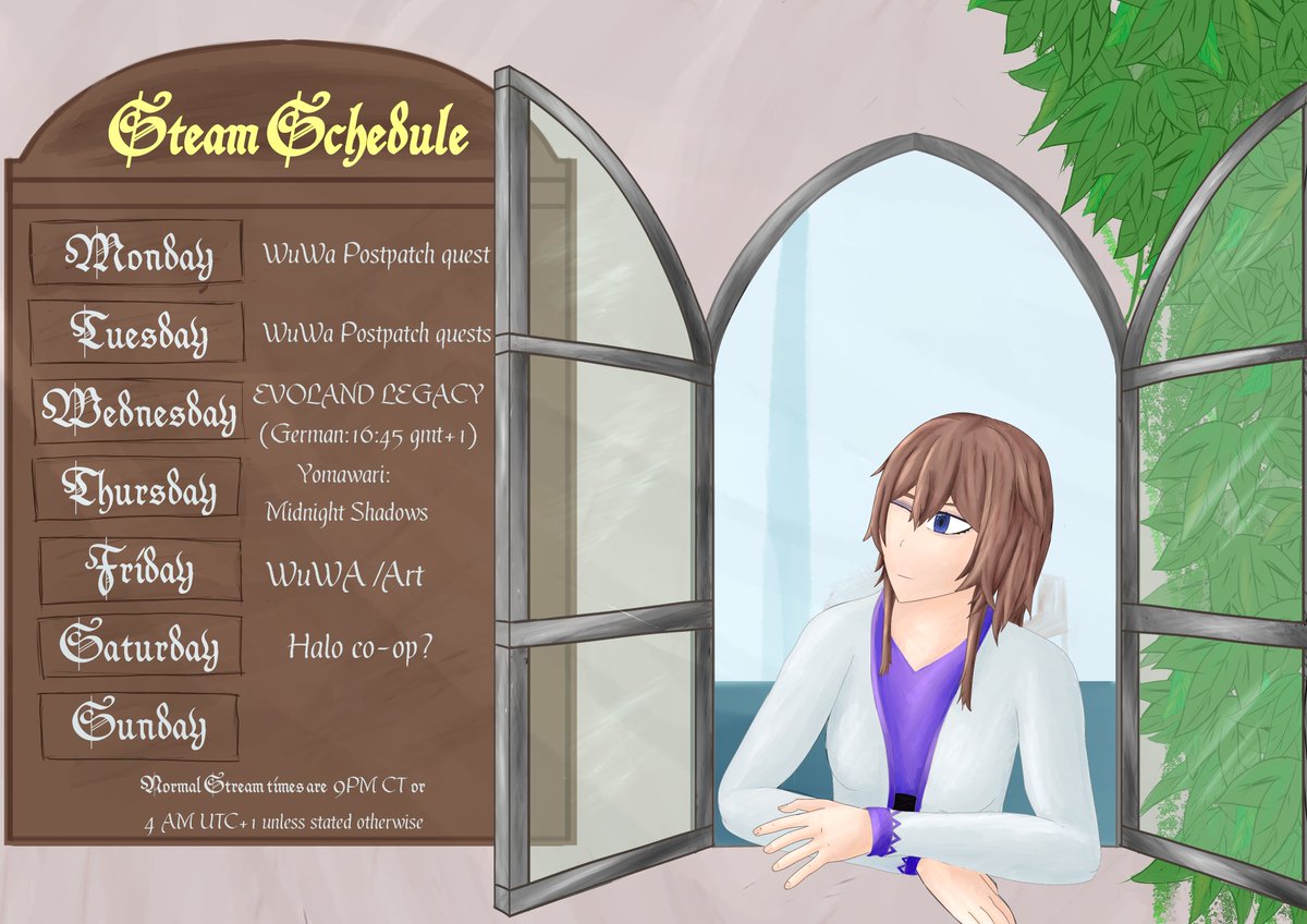 HERE WE GOOO another weird week of Streams!
this time with 2 being very much in the air that being wednesday and Saturday... i rly hope my work isnt going to be fucky....