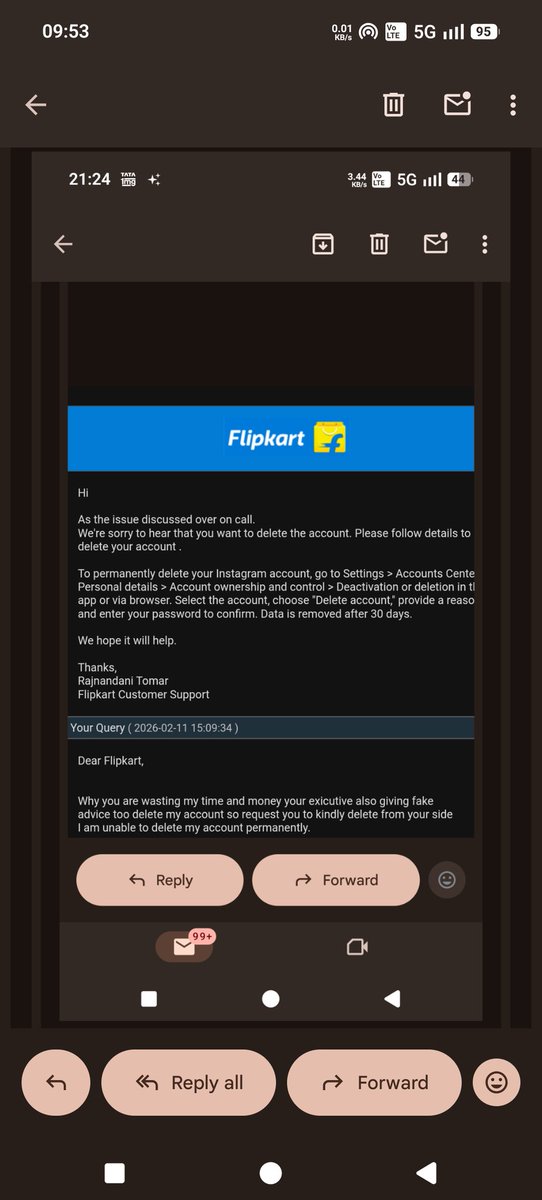 Sonal_kushwaha9's tweet photo. @rajneeeshkumar @_Kalyan_K @Flipkart @PMOIndia Sir your exicutive call me and Denny to return product also not help me to delete my Flipkart account permanently. Your exicutive mailed me the process of Instagram ID deletion. This is very shameful for you.

Order ID -OD436717393153967100 https://t.co/gV5KLFotnd