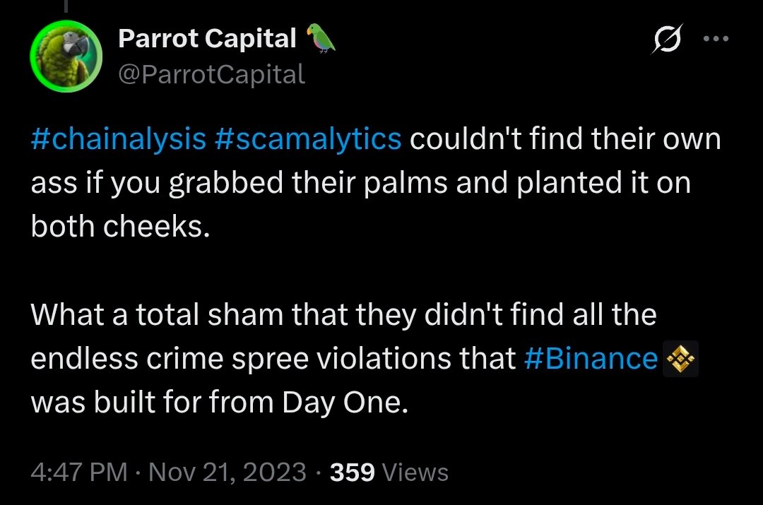 ParrotCapital's tweet photo. In light of #Binance being busted for laundering even more money for Iran 🇮🇷, now seems like a good a time as any to revisit the 2023 archives of @crypto1nfern0 (a great crypto fraud busting account) and yours truly 🦜 wrt Chainalysis KYC/AML #Scamalytics games. https://t.co/GhEiu3x1AU