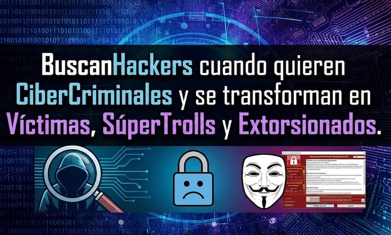 El lado del mal - BuscanHackers cuando quieren CiberCriminales y se transforman en Víctimas, SúperTrolls y Extorsionados. elladodelmal.com/2026/02/buscan… #BuscanHackers #Cibercriminales #Ciberestafadores #Hackers #Extorsion