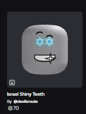 no roblox, i dont want to wear israel shiny teeth