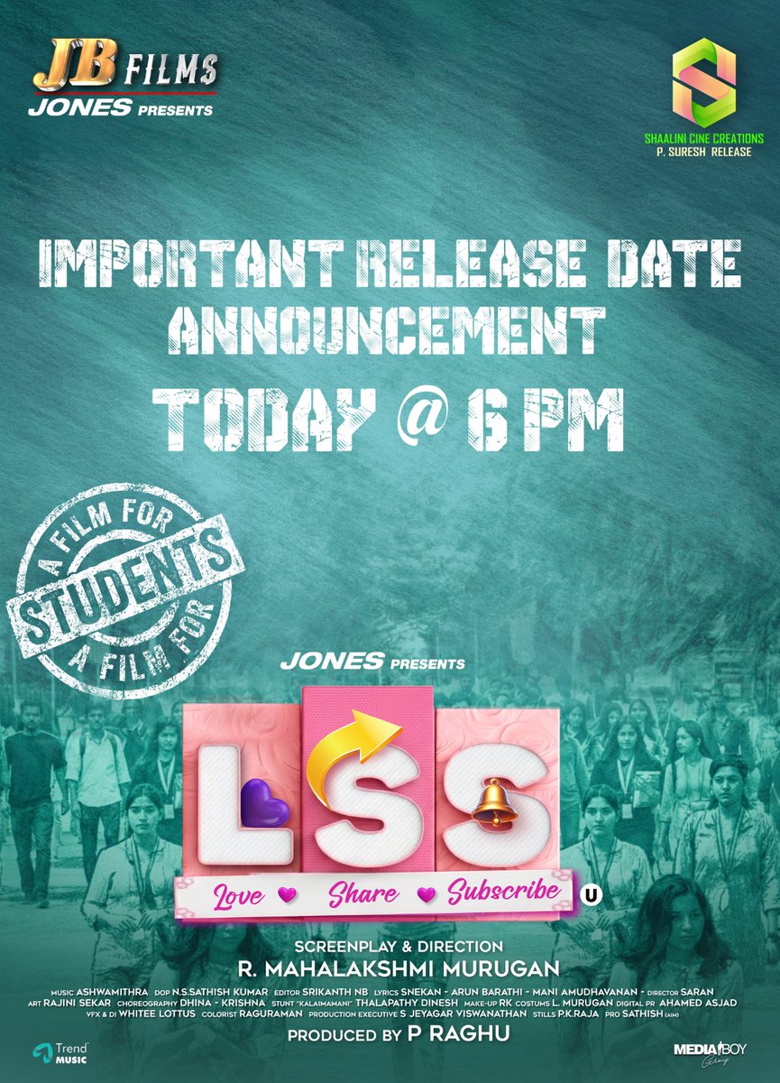 sccproduction_'s tweet photo. #LSS – Love Share Subscribe ❤️🔔

📢 Important Release Date Announcement
Today @ 6 PM ⏰🔥

A film for students. A film for everyone. 🎓✨
Stay tuned!

@aadhav_krishna #SimranAdvani #R.MahalakshmiMurugan #P.Raghu #NSSathishKumar #SrikanthNB #Ashwamithra https://t.co/4M6R6Heo9T