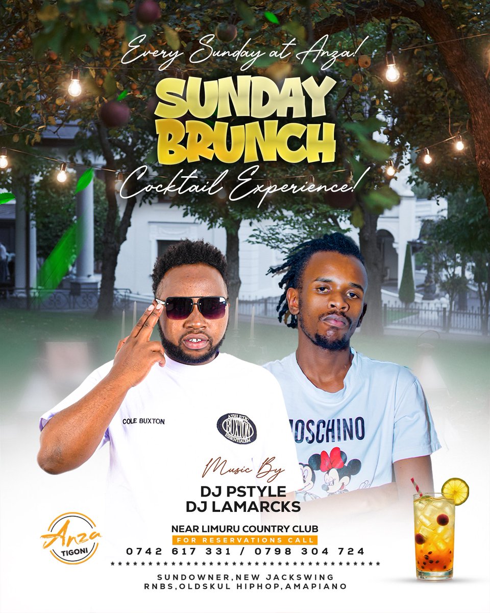 Every Sunday we brunch the Anza way 🍹✨

Join us at Anza Tigoni (Near Limuru Country Club) for the ultimate Sunday Brunch Cocktail Experience!

🎶 Music by DJ Pstyle &amp; DJ Lamarcks
🍸 Sundowner vibes
🔥 New Jack Swing • RnB • Old Skul Hip Hop • Amapiano
Good food, great drinks