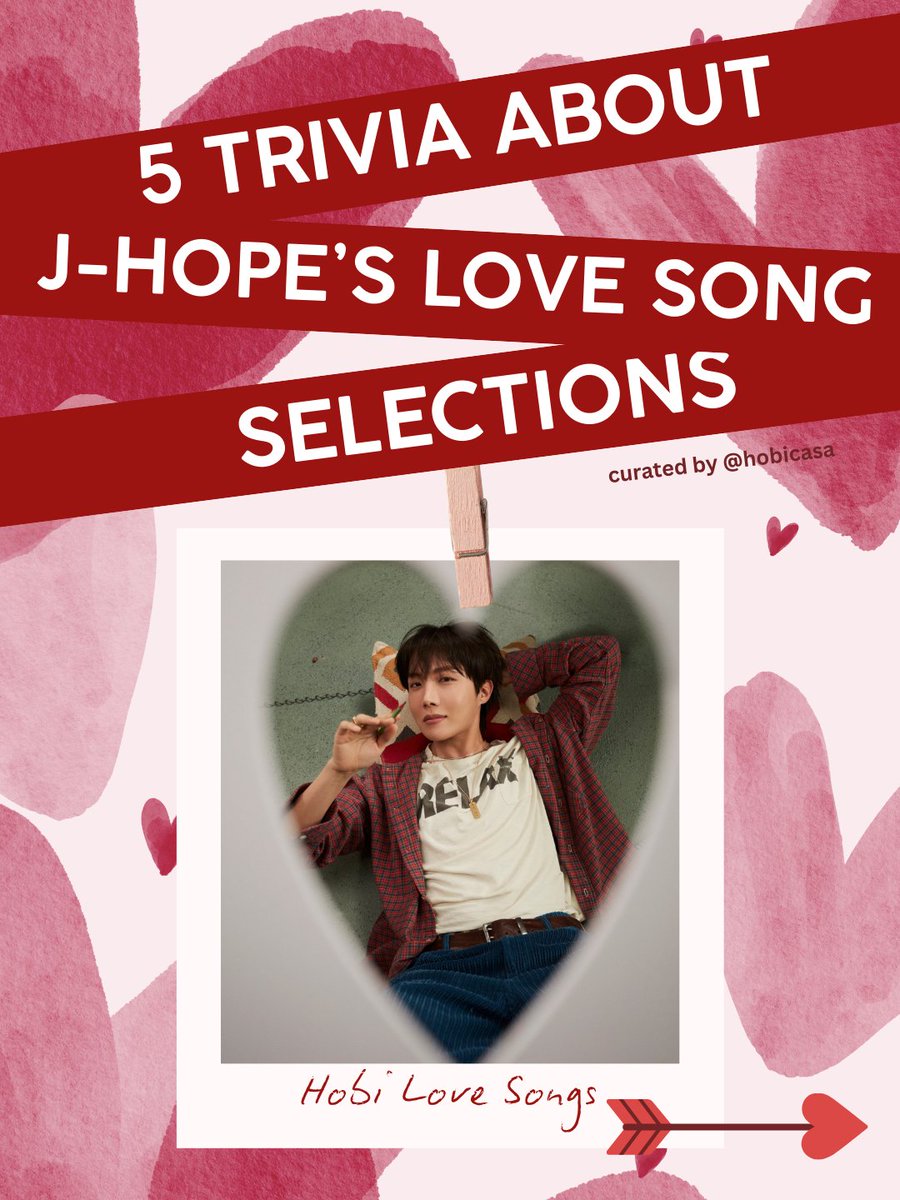 HobiCasa's tweet photo. #hobithread 5 TRIVIA about j-hope's Love Song Selections, unroll 💕 + https://t.co/pV5olF2ZB0