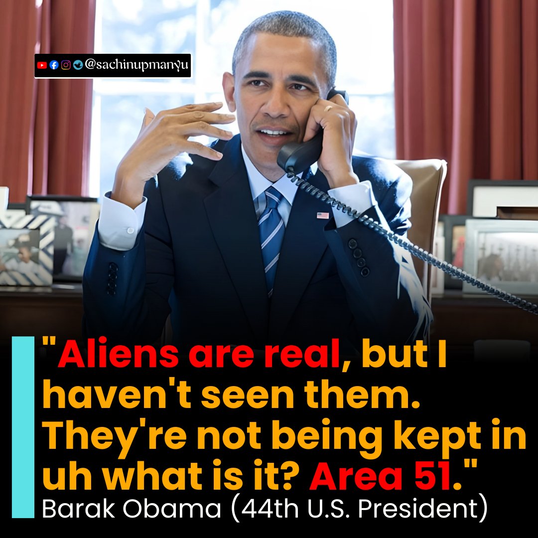 sachinupmanyuu's tweet photo. “Aliens are real, but I haven't seen them. They're not being kept in… what is it? Area 51.”

— Barack Obama

#Aliens #UFO #Area51 #BarackObama #SpaceMystery #GlobalDebate #ScienceAndSpace https://t.co/esKldHevej