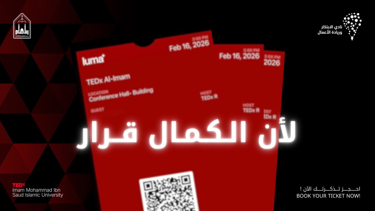 لأن الكمال قرار… جاء وقت تبدأ من هنا!
قريبًا على مسرح TEDx جامعة الإمام… لنلتقي ونصنع معًا أفكار المستقبل.

لا تفوت الفرصة… خلك قريب، خلك حاضر، خلك جزء من القصة! ✨

احجز تذكرتك الآن ! 
tedximam.com 

#تيدكس_جامعة_الإمام #روادها_قول_وفعل