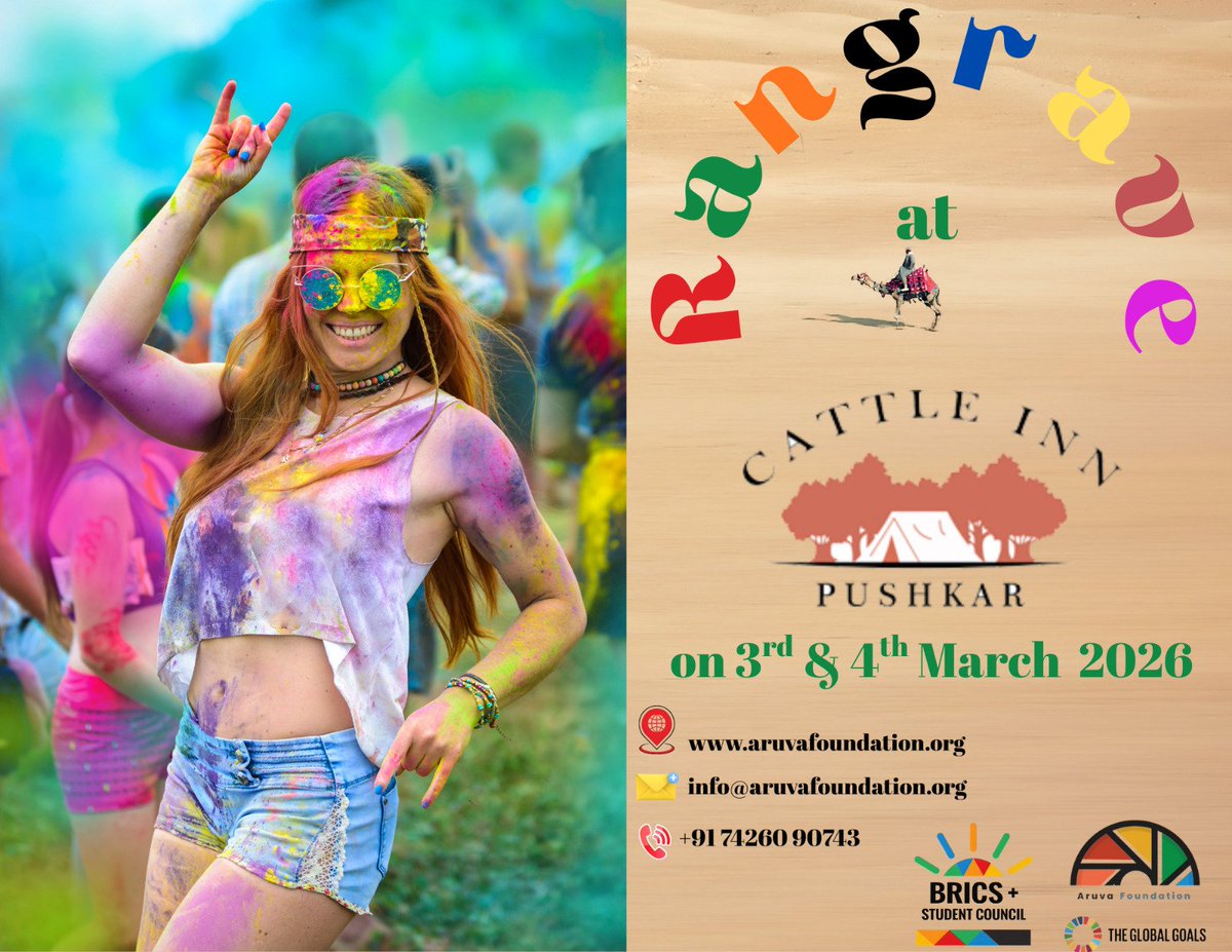 Announcing "Rangrave" at Pushkar with <a href="/AruvaFoundation/">Aruva Foundation</a> and <a href="/BRICS_SC/">BRICS Student Commission</a> on 3rd &amp; 4th, March 2026 at Cattle in resort.

Entries filling fast for details contact. 👇🏻👍🏻🎊
#BRICS #Holi2026 #Youth