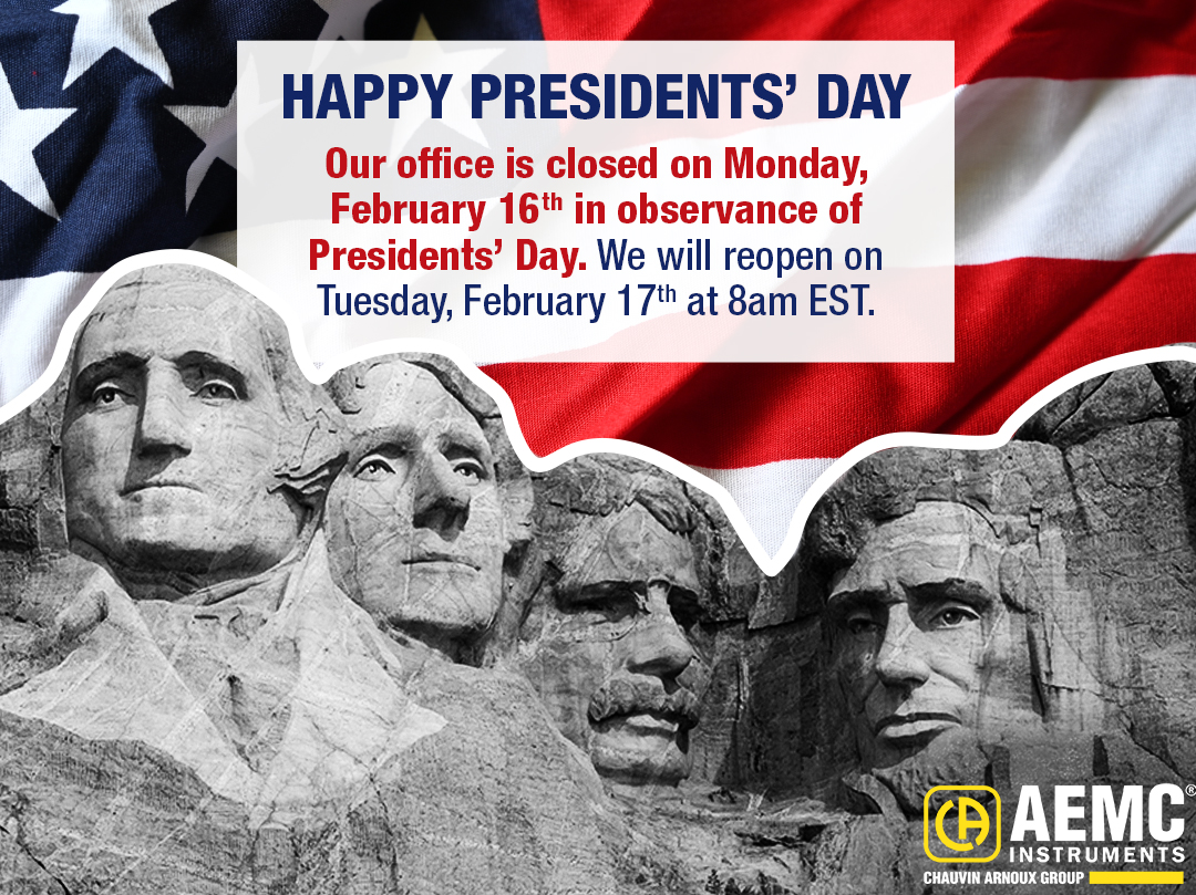 On President’s Day, we’re reminded that strong leadership builds strong foundations.

In observance of this holiday, #AEMCInstruments offices are closed on Monday, Feb. 16th and will reopen at 8am on Feb 17th
#AEMCInstruments #ChauvinArnoux #PresidentsDay