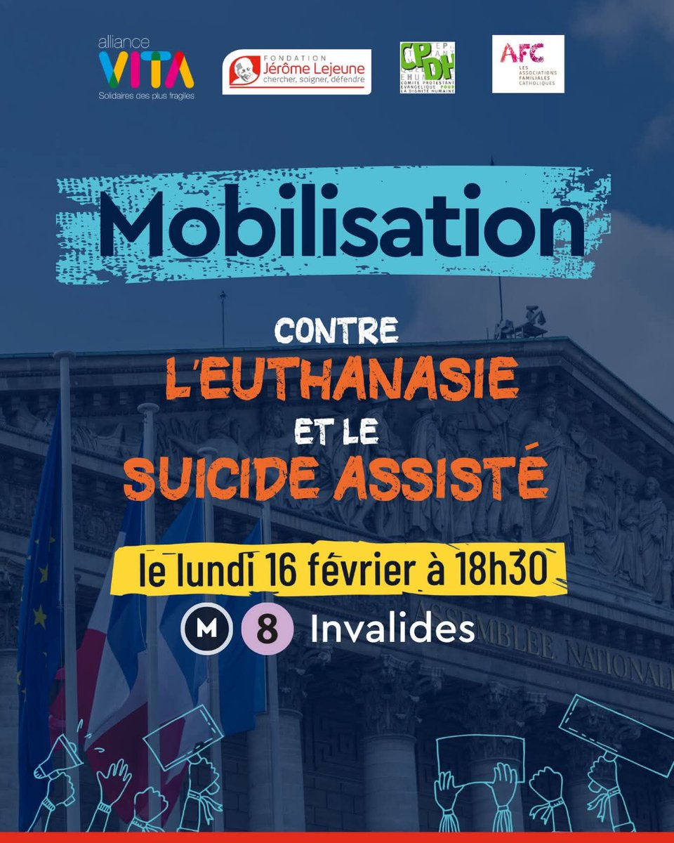 FondLejeune's tweet photo. J-1 avant la grande mobilisation citoyenne devant l’Assemblée nationale : une participation massive des citoyens est essentielle ! Mobilisez-vous et rassemblez vos proches pour dire NON à l’#euthanasie et au #suicideassisté ! 

RDV le lundi 16 février à 18h30 sur l'esplanade des Invalides pour une mobilisation interassociative HISTORIQUE.

Votre participation est essentielle !