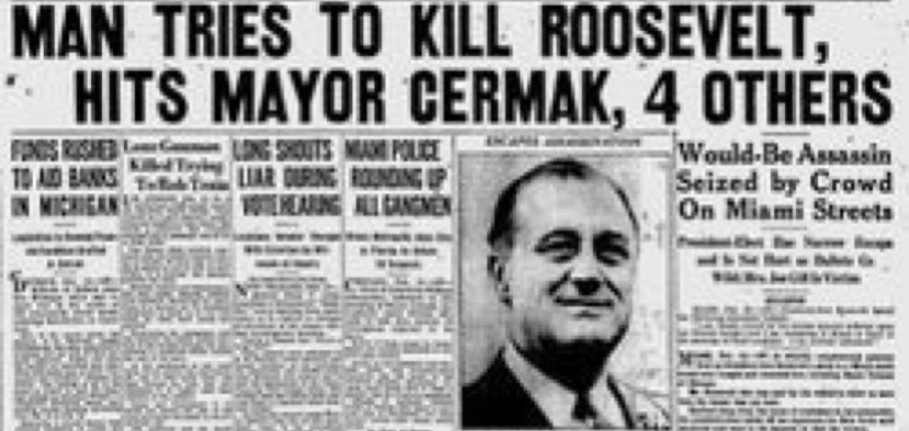 15 February 1933. US President Elect Franklin D Roosevelt escaped unhurt after an assassination attempt in Miami, Florida, USA. Unemployed brick layer, Giuseppe Zangara, fired 6 shots at the car carrying Roosevelt, killing Chicago mayor Anton Cermak and wounding 4 others.