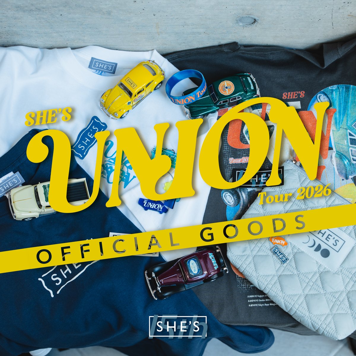 SHE_S_official_'s tweet photo. ◤￣￣￣￣￣￣￣￣￣￣￣◥
　SHE'S UNION Tour 2026
  オフィシャルグッズ発表🛒
◣＿＿＿＿＿＿＿＿＿＿＿◢

いよいよ来週末よりツアースタート🚗💨
先行物販スケジュールを確認の上、ぜひ会場でゲットしてください👕

▼グッズ詳細はこちら
https://t.co/4GZvCfjmdH
#SHE_S15th https://t.co/Mfkr7uLNdD